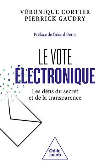 Vote électronique (Le) - Les défis du secret et de la transparence