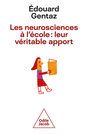 True Contribution of Neuroscience to School (The) - A Neuromyth?