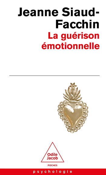 Guérison émotionnelle (La)