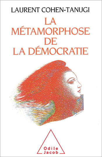 Metamorphosis of Democracy (The)