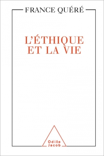 Éthique et la Vie (L')