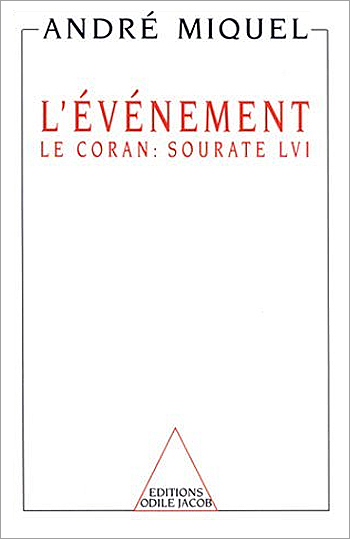 Événement (L') - Le Coran : sourate LVI