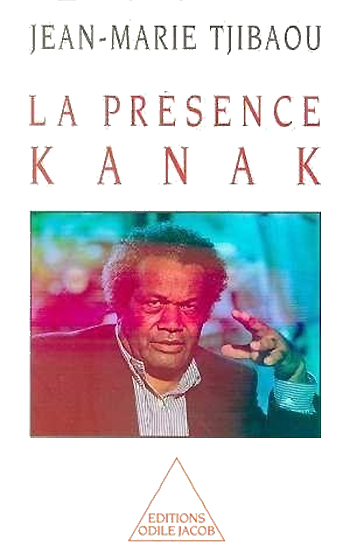 Presence of the Kanak People (The)