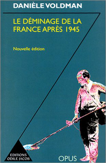 Déminage de la France après 1945 (Le)