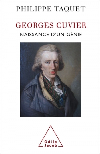 Georges Cuvier - Tome 1 : Naissance d’un génie