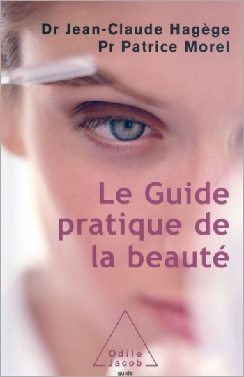 Guide pratique de la beauté (Le)