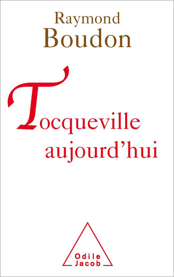 Tocqueville aujourd’hui