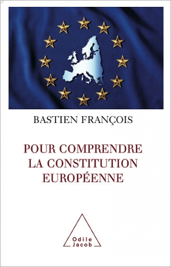 Pour comprendre la Constitution européenne