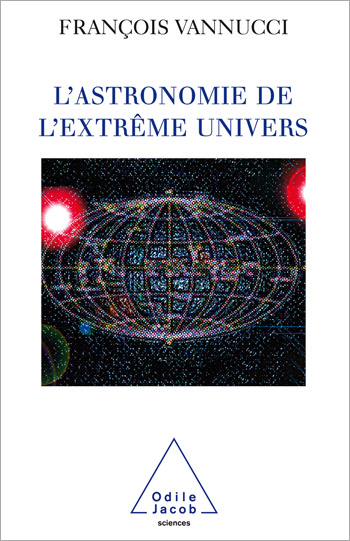 Astronomy of the Extreme Universe