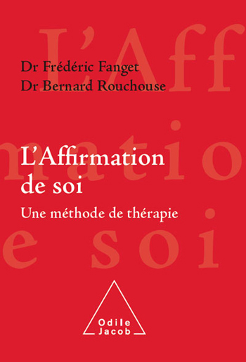 Affirmation de soi (L') - Une méthode de thérapie