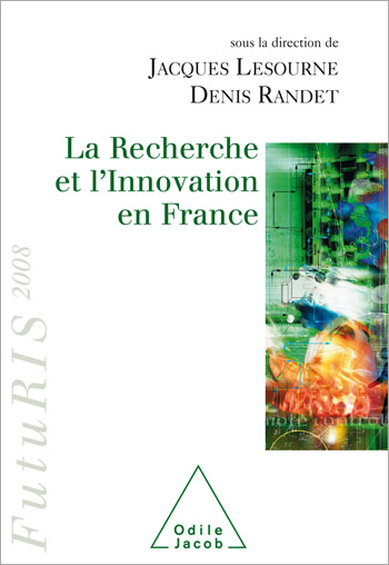 Recherche et l'innovation en France (La) - FutuRis 2008