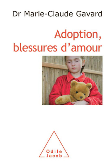 Adoption, blessures d’amour