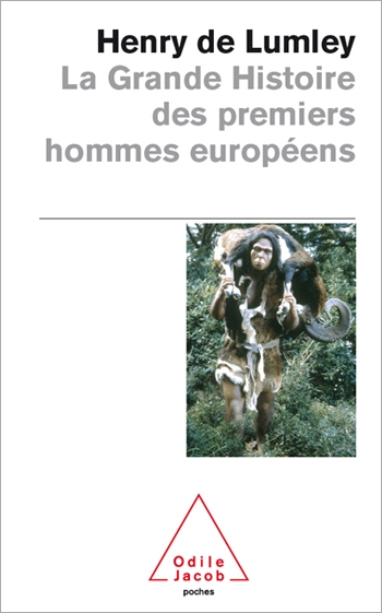 Grande Histoire des premiers hommes européens (La)