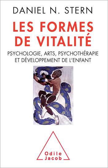 Formes de vitalité (Les) - Psychologie, arts, psychothérapie et développement de l’enfant