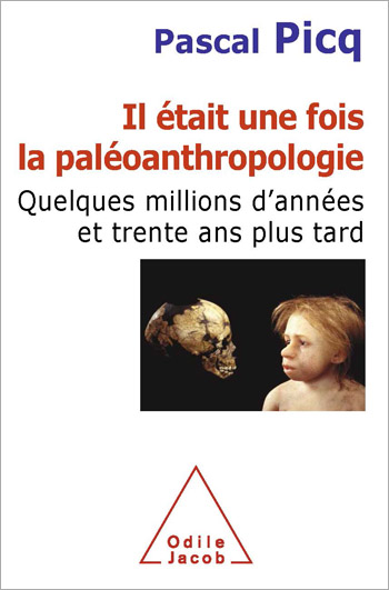 Once Upon A Time The Paleoanthropology