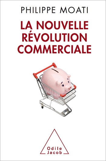 Nouvelle Révolution commerciale (La)