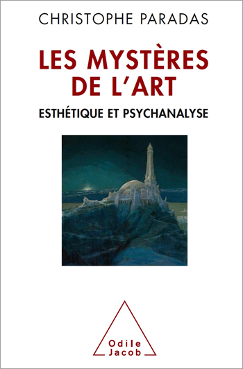 Mystères de l’art (Les) - Esthétique et psychanalyse