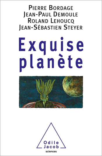 Exquise planète