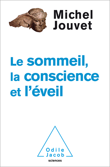 Sommeil, la Conscience et l’Éveil (Le)