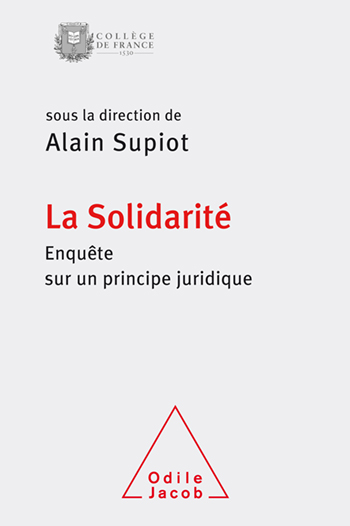 Solidarité (La) - Enquête sur un principe juridique