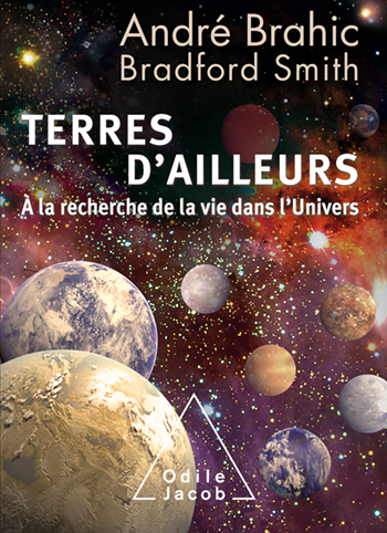 Terres d’ailleurs - À la recherche de la vie dans l’Univers