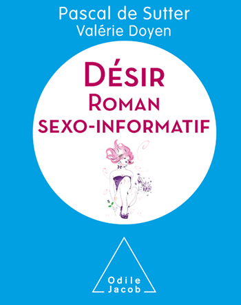 Desire - A Sexually-Informative Novel