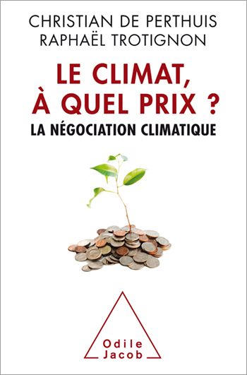 Climat, how much ? - Climate Negotiations