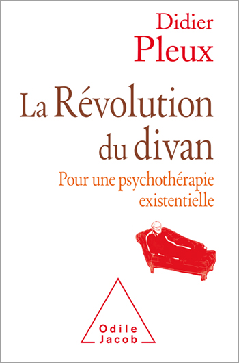 Révolution du divan (La) - Pour une psychothérapie existentielle