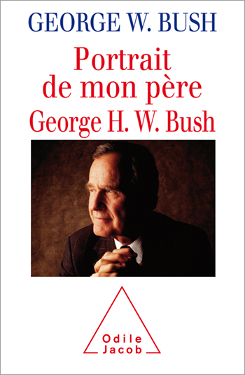 A Portrait of My Father - George H. W. Bush