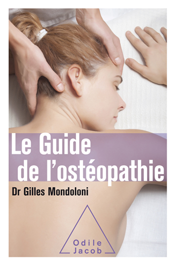 Guide de l'ostéopathie (Le) - Édition 2017