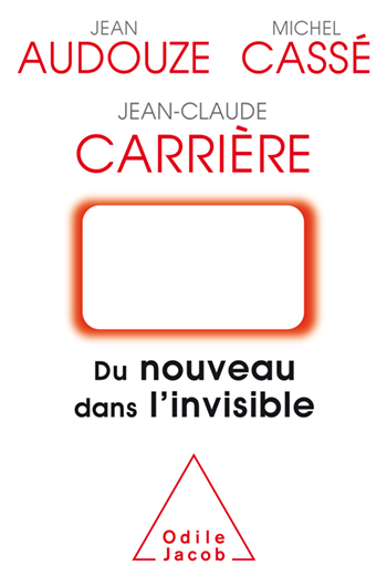 Du nouveau dans l'invisible