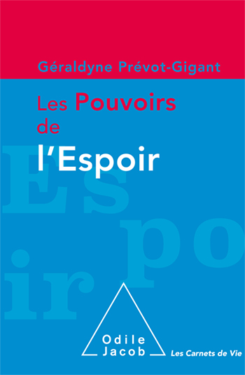 Pouvoirs de l'espoir (Les)