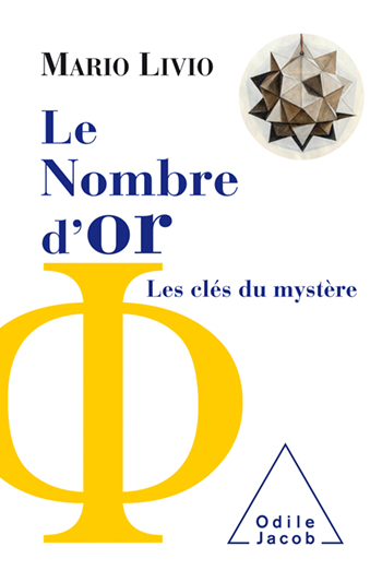 Nombre d'or (Le) - Les clés du mystère