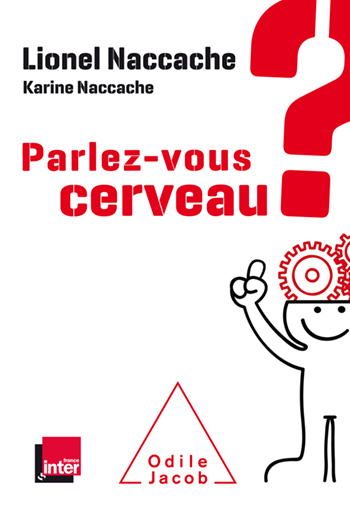 Parlez-vous cerveau ?