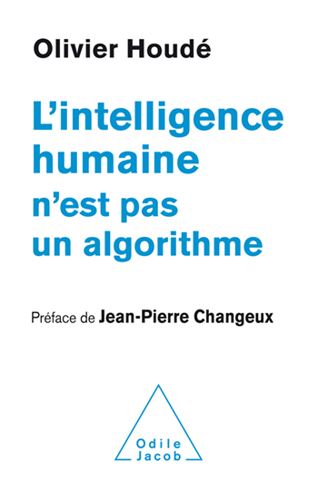 Intelligence humaine n'est pas un algorithme (L')