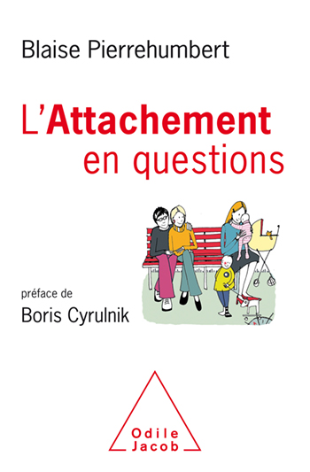 Attachment in 26 Questions - foreword to Boris Cyrulnik
