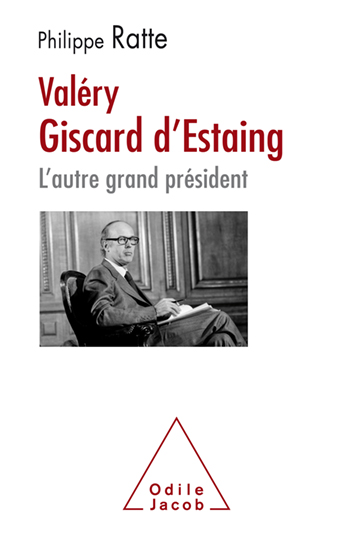 Valéry Giscard d'Estaing - L'autre grand président