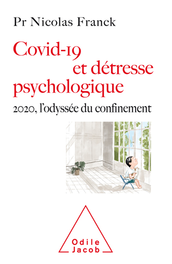 Covid-19 et détresse psychologique - 2020, l'odyssée du confinement