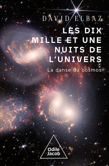 Dix Mille et Une Nuits de l'univers (Les) - La danse du cosmos