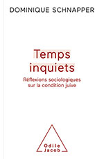 Temps inquiets - Réflexions sociologiques sur la condition juive